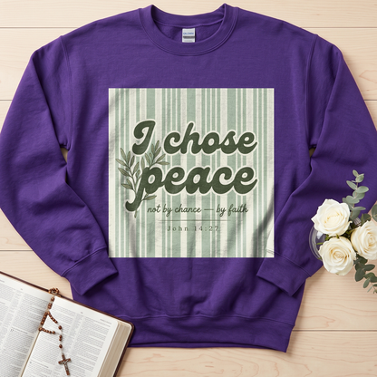 I Chose Peace Not By Chance By Faith John 14.27 01