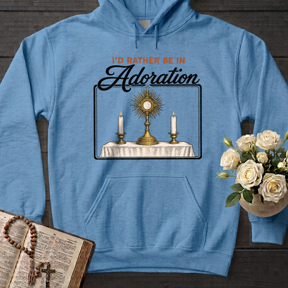 I'd Rather Be In Adoration