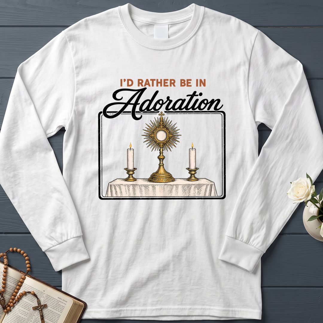 I'd Rather Be In Adoration