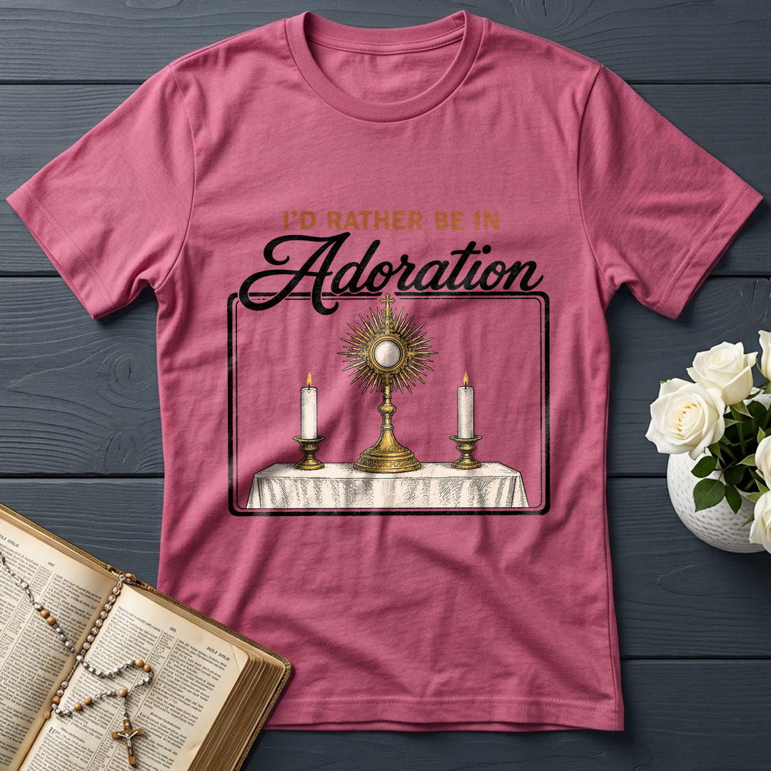 I'd Rather Be In Adoration