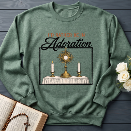 I'd Rather Be In Adoration
