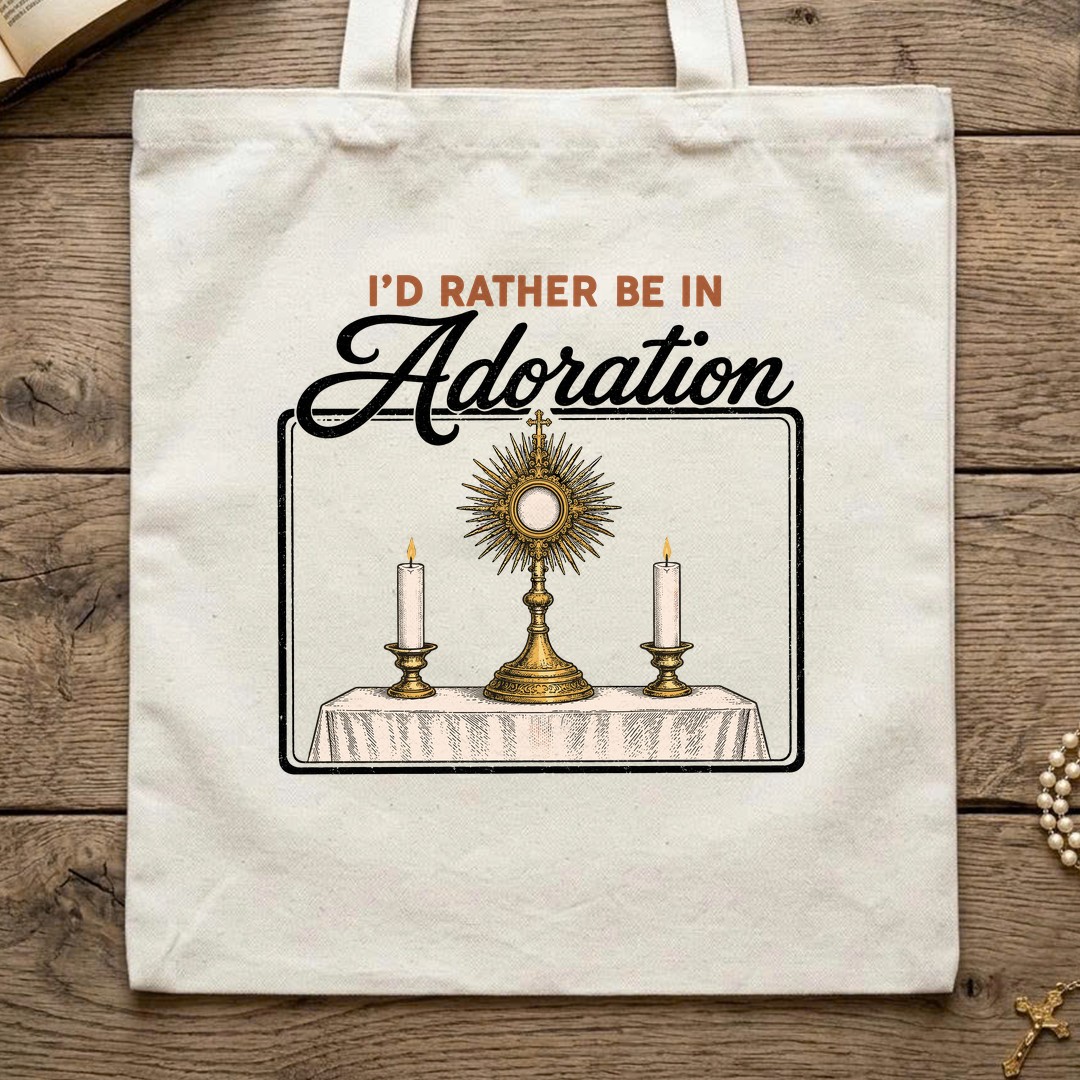 I'd Rather Be In Adoration