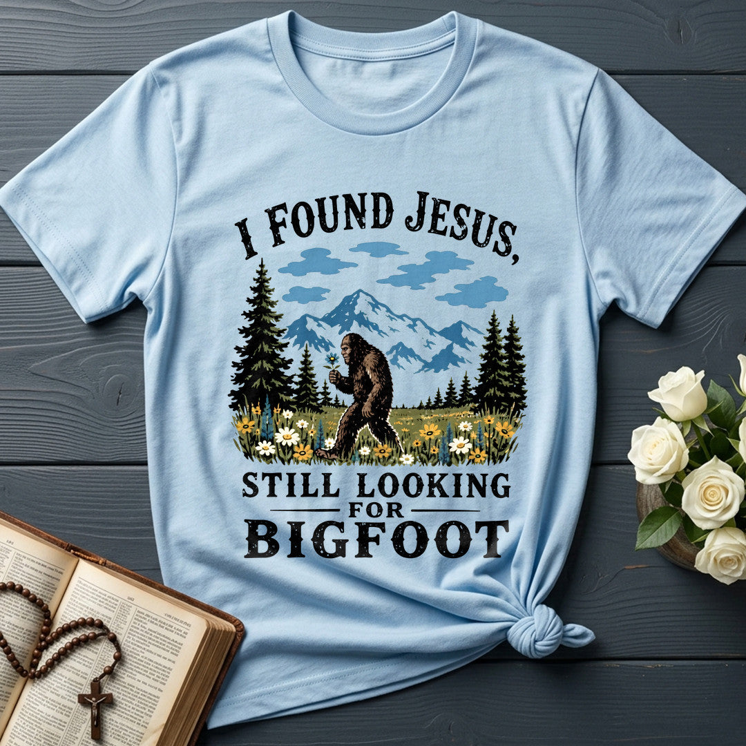 I Found Jesus Still Looking For Bigfoot 03