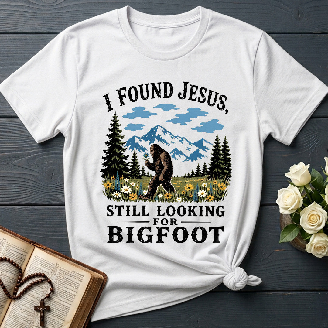 I Found Jesus Still Looking For Bigfoot 03
