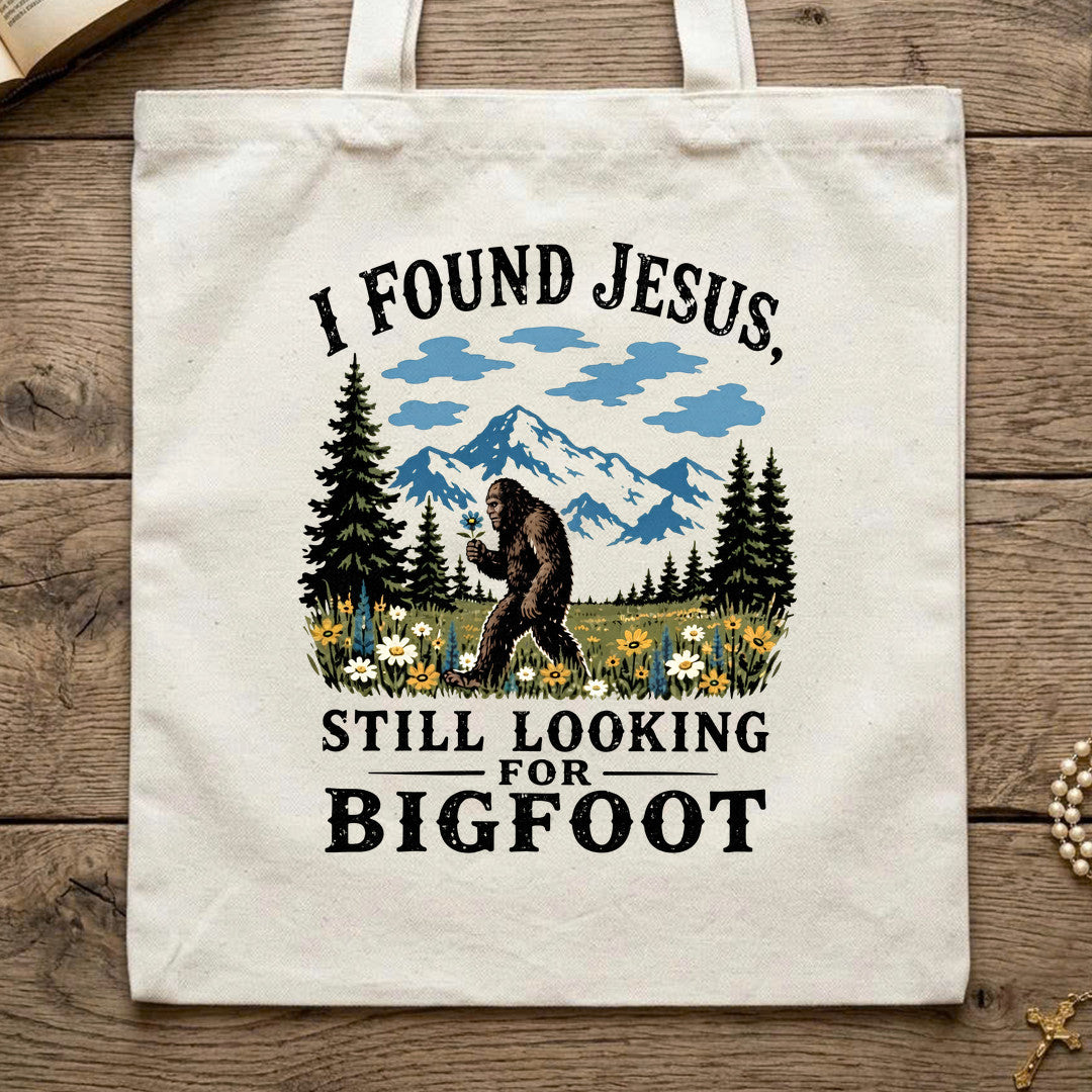 I Found Jesus Still Looking For Bigfoot 03
