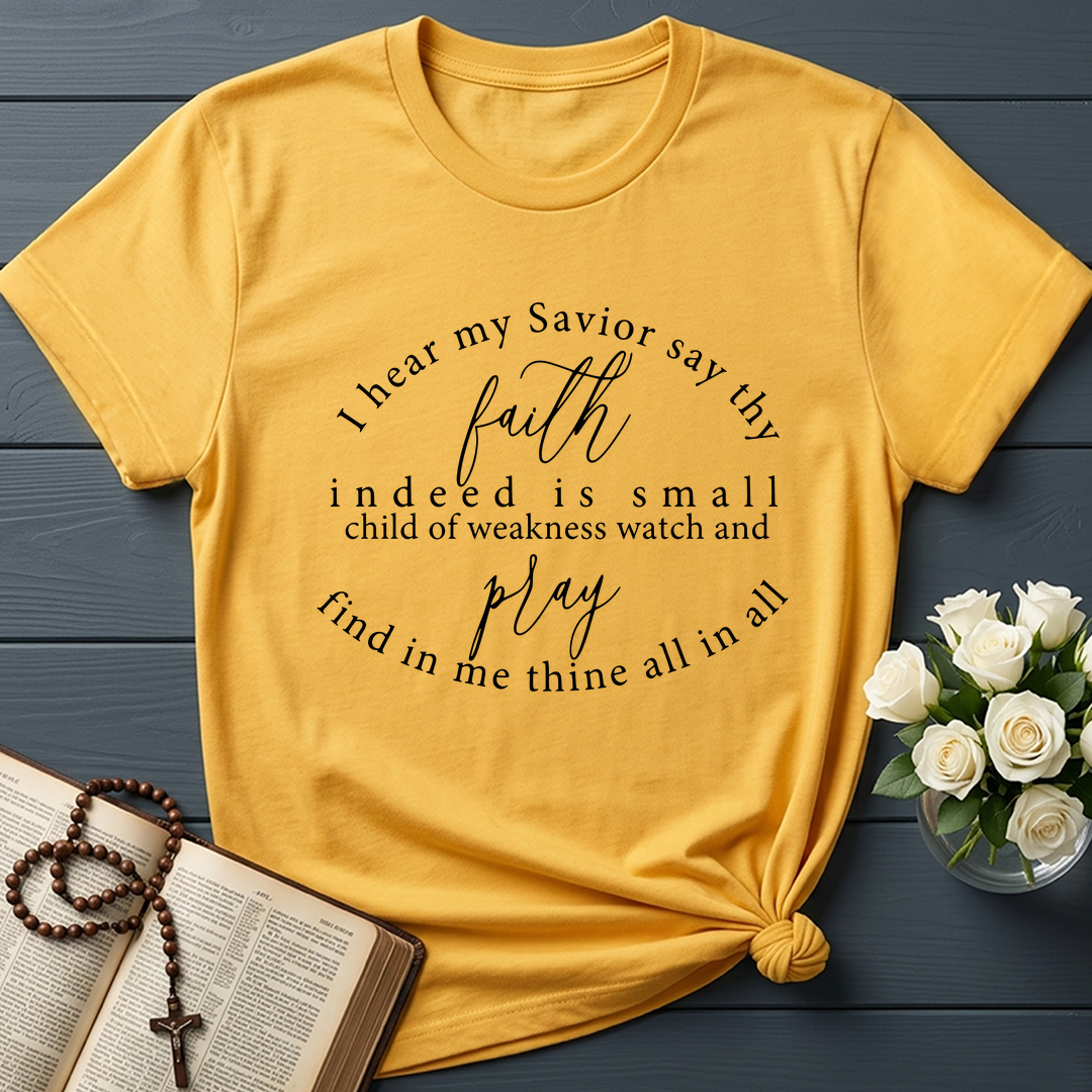 I Hear My Savior Say Thy Faith Indeed Is Small Child Of Weakness 01