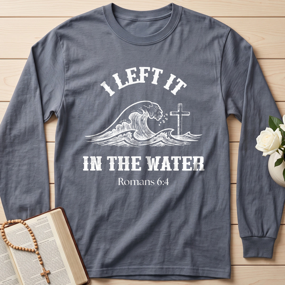 I Left It In The Water Romans 6.4 01