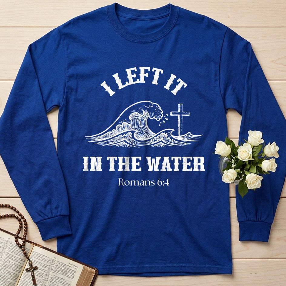 I Left It In The Water Romans 6.4 01