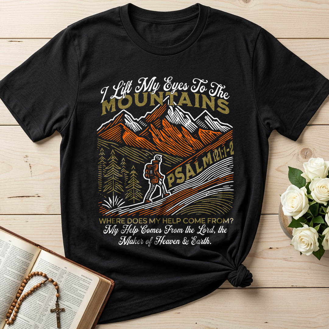 I Lift My Eyes To The Mountains Psalm 121.1-2 01