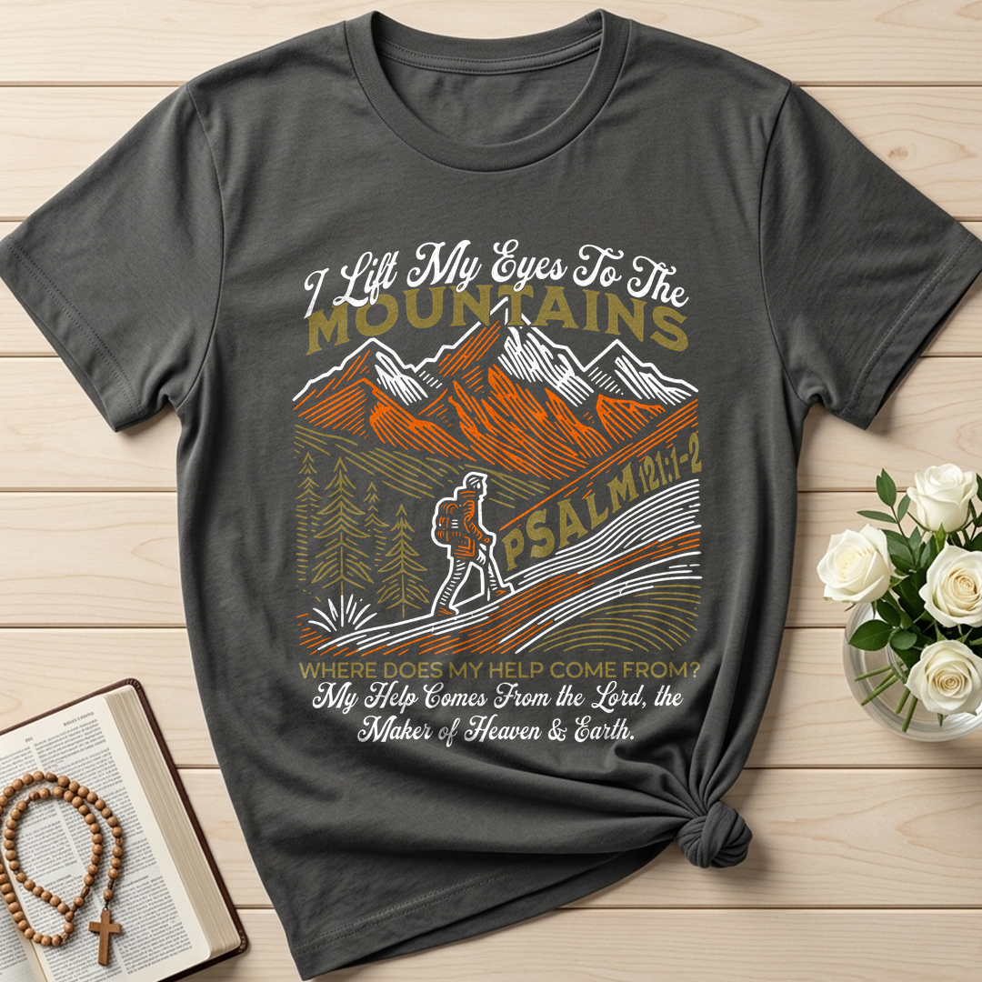 I Lift My Eyes To The Mountains Psalm 121.1-2 01