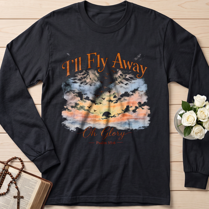 I'll Fly Away Oh Glory Psalm 55.6 01
