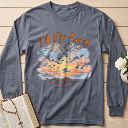 I'll Fly Away Oh Glory Psalm 55.6 01