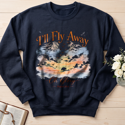I'll Fly Away Oh Glory Psalm 55.6 01
