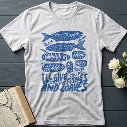 I'll Of Give My You All Fishes And Loaves 01