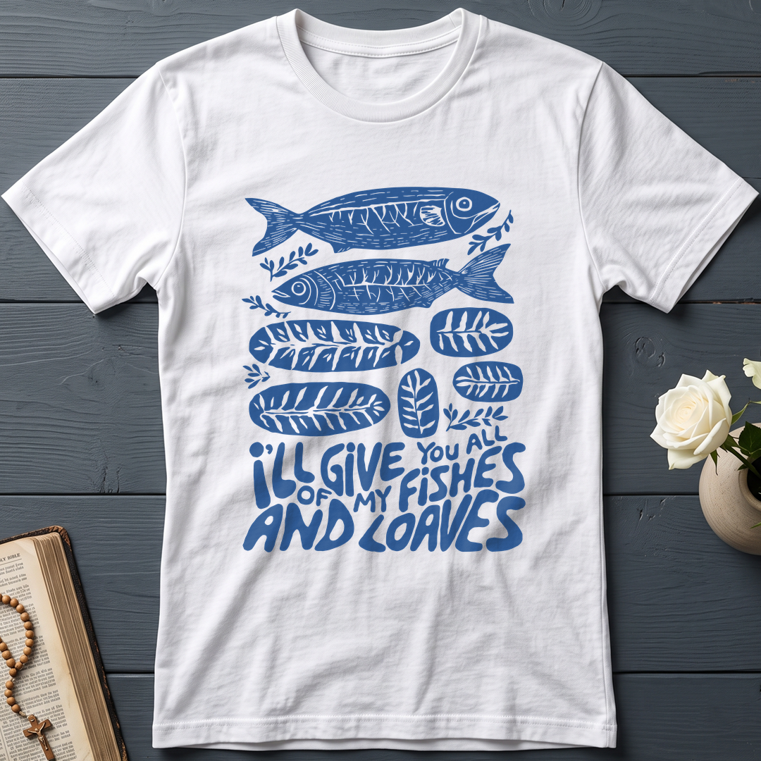 I'll Of Give My You All Fishes And Loaves 01