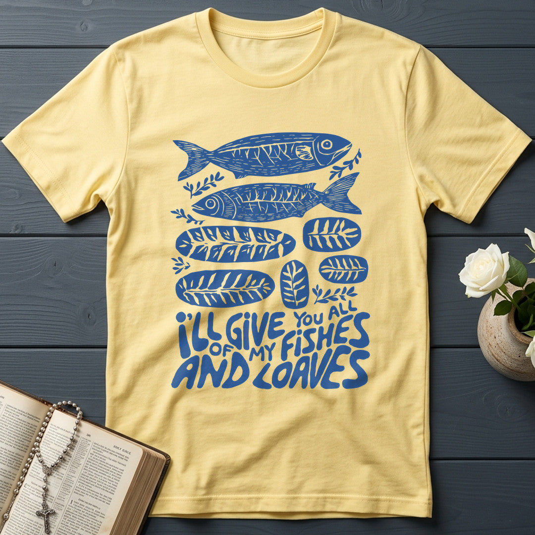 I'll Of Give My You All Fishes And Loaves 01