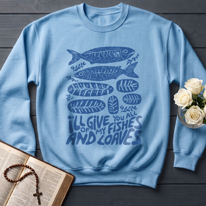 I'll Of Give My You All Fishes And Loaves 01