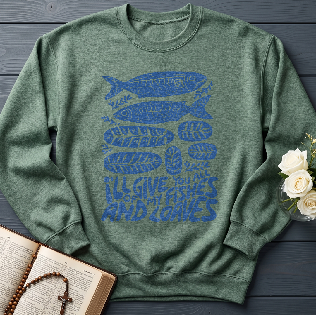 I'll Of Give My You All Fishes And Loaves 01