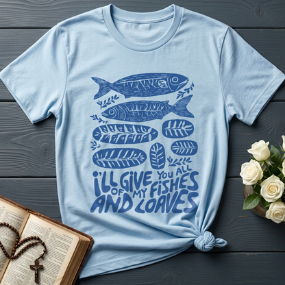 I'll Of Give My You All Fishes And Loaves 01