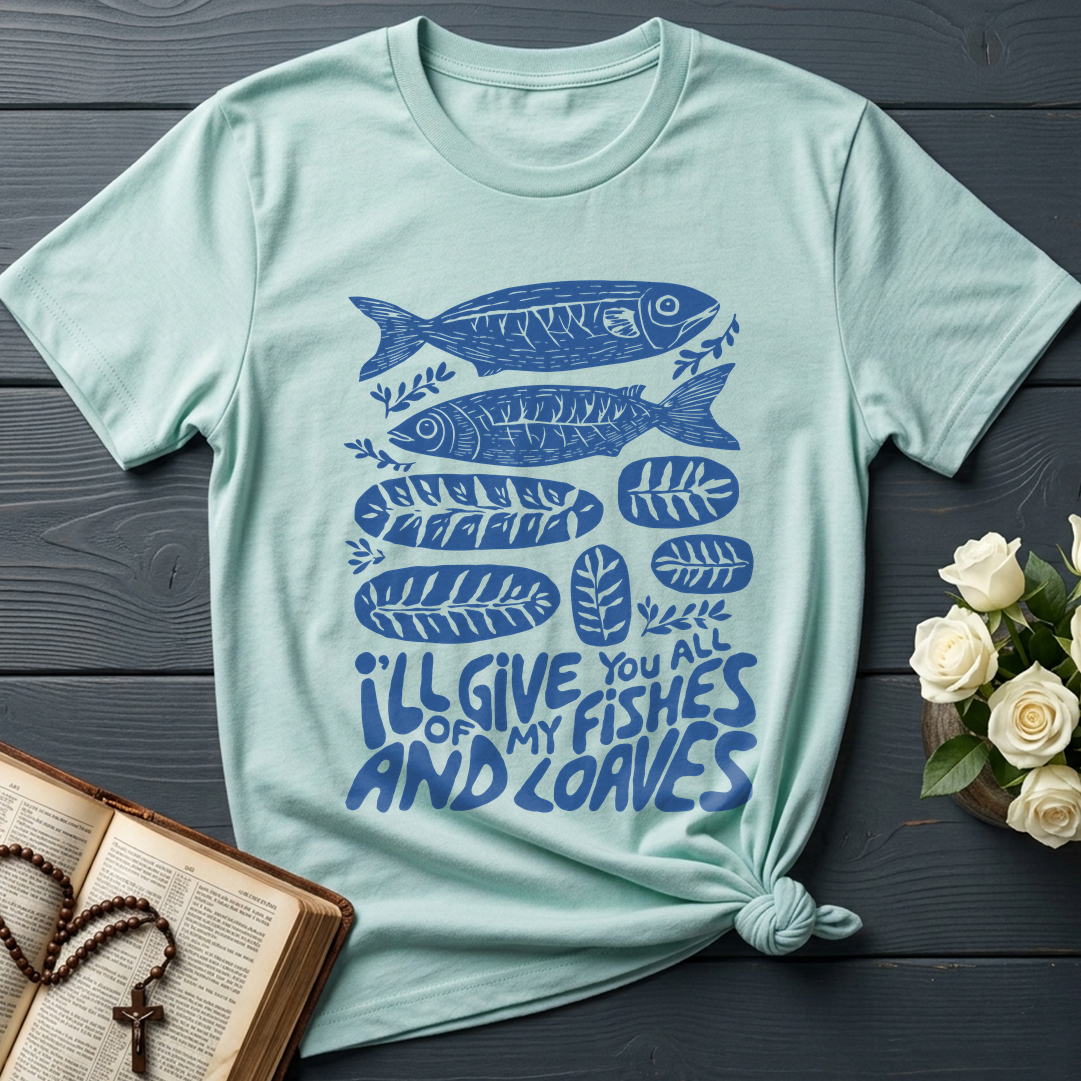 I'll Of Give My You All Fishes And Loaves 01