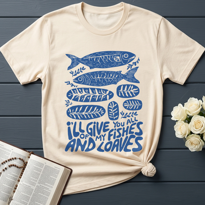 I'll Of Give My You All Fishes And Loaves 01