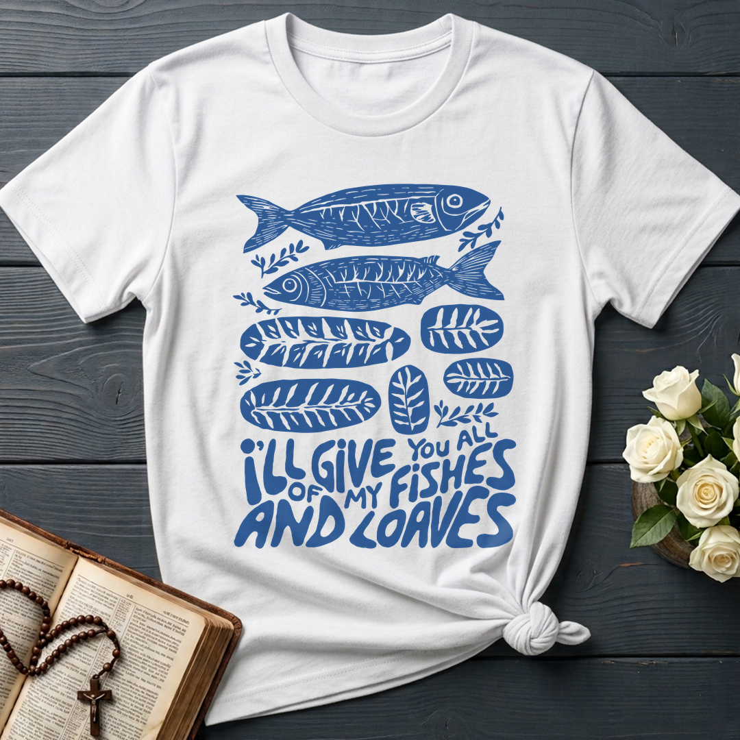 I'll Of Give My You All Fishes And Loaves 01