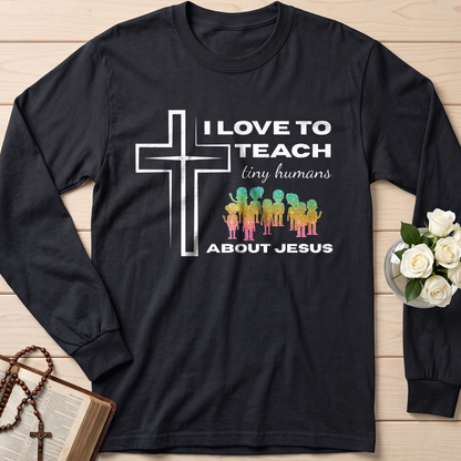 I Love To Teach Tiny Humans About Jesus 01