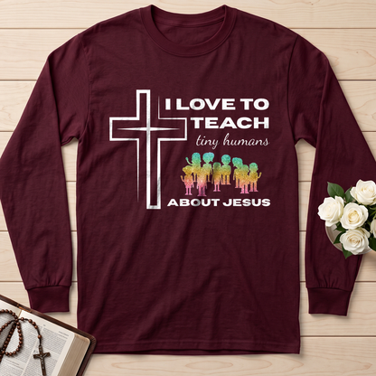 I Love To Teach Tiny Humans About Jesus 01