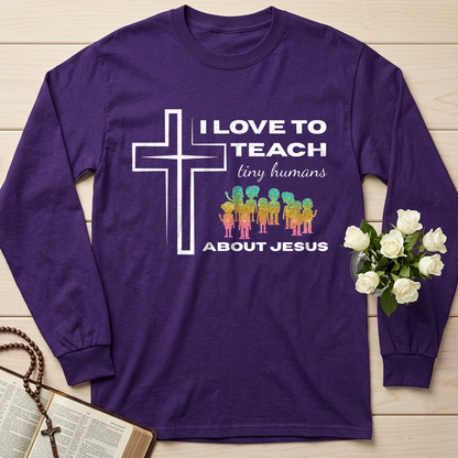 I Love To Teach Tiny Humans About Jesus 01