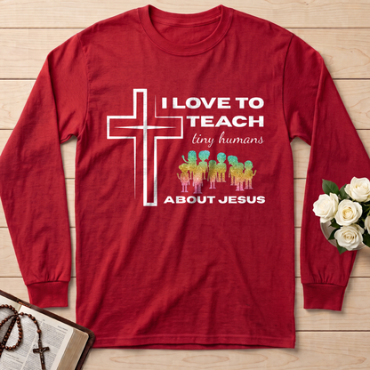 I Love To Teach Tiny Humans About Jesus 01