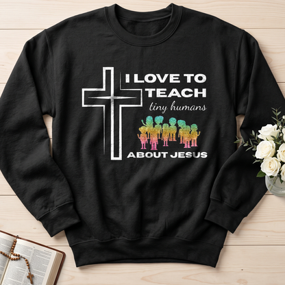 I Love To Teach Tiny Humans About Jesus 01