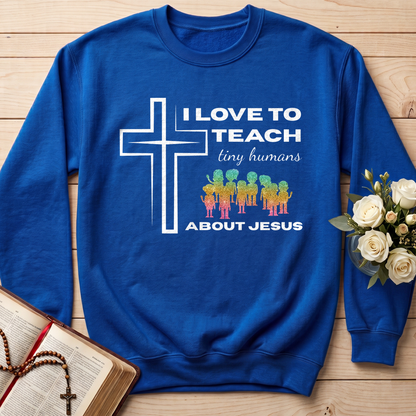 I Love To Teach Tiny Humans About Jesus 01