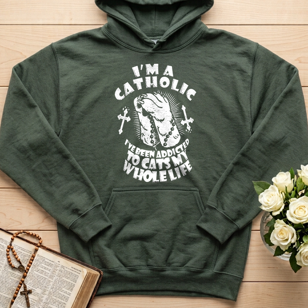 I'm A Catholic I've Been Addicted To Cats My Whole Life 01