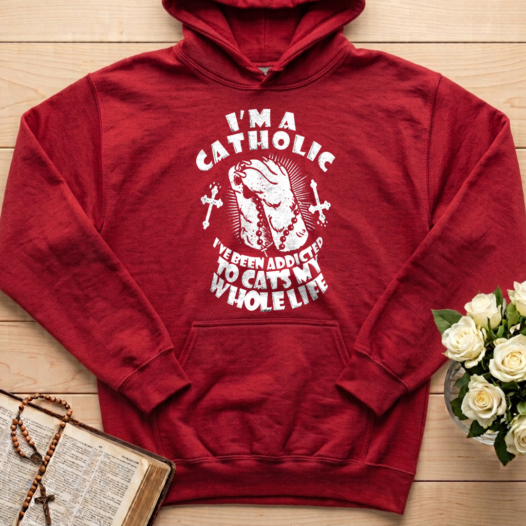 I'm A Catholic I've Been Addicted To Cats My Whole Life 01