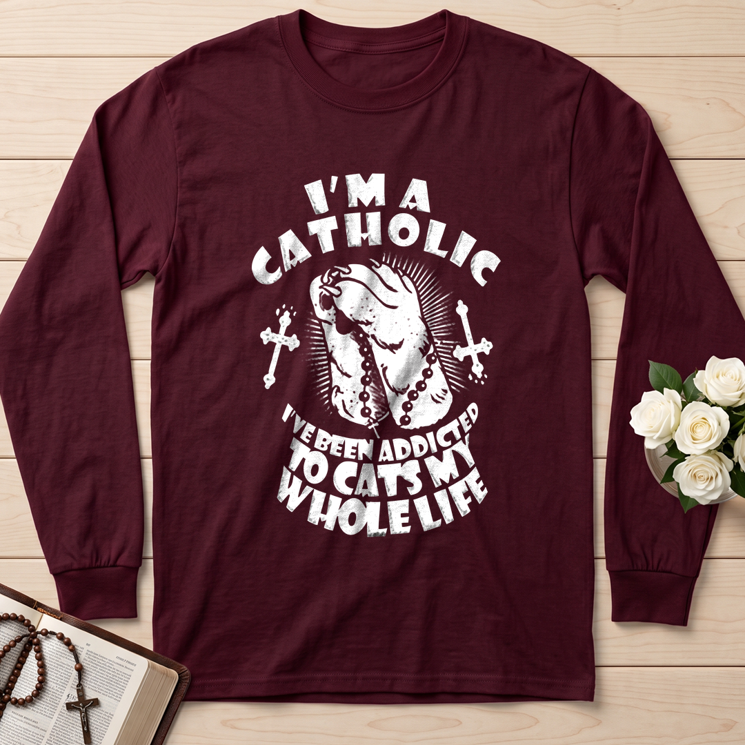 I'm A Catholic I've Been Addicted To Cats My Whole Life 01