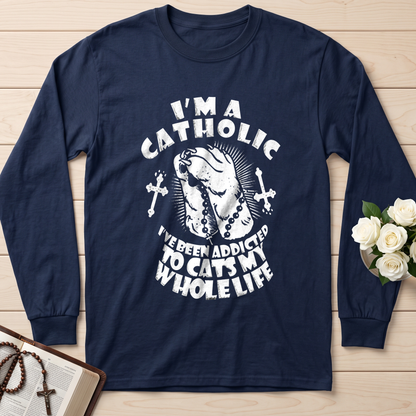 I'm A Catholic I've Been Addicted To Cats My Whole Life 01