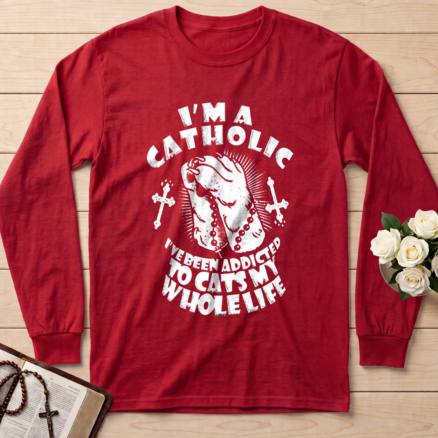 I'm A Catholic I've Been Addicted To Cats My Whole Life 01