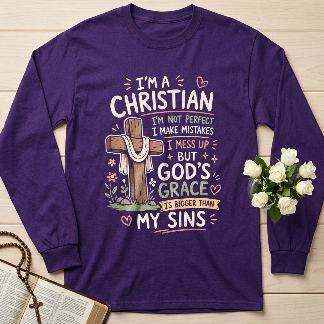 I'm A Christian I'm Not Perfect I Make Mistakes I Mess 01