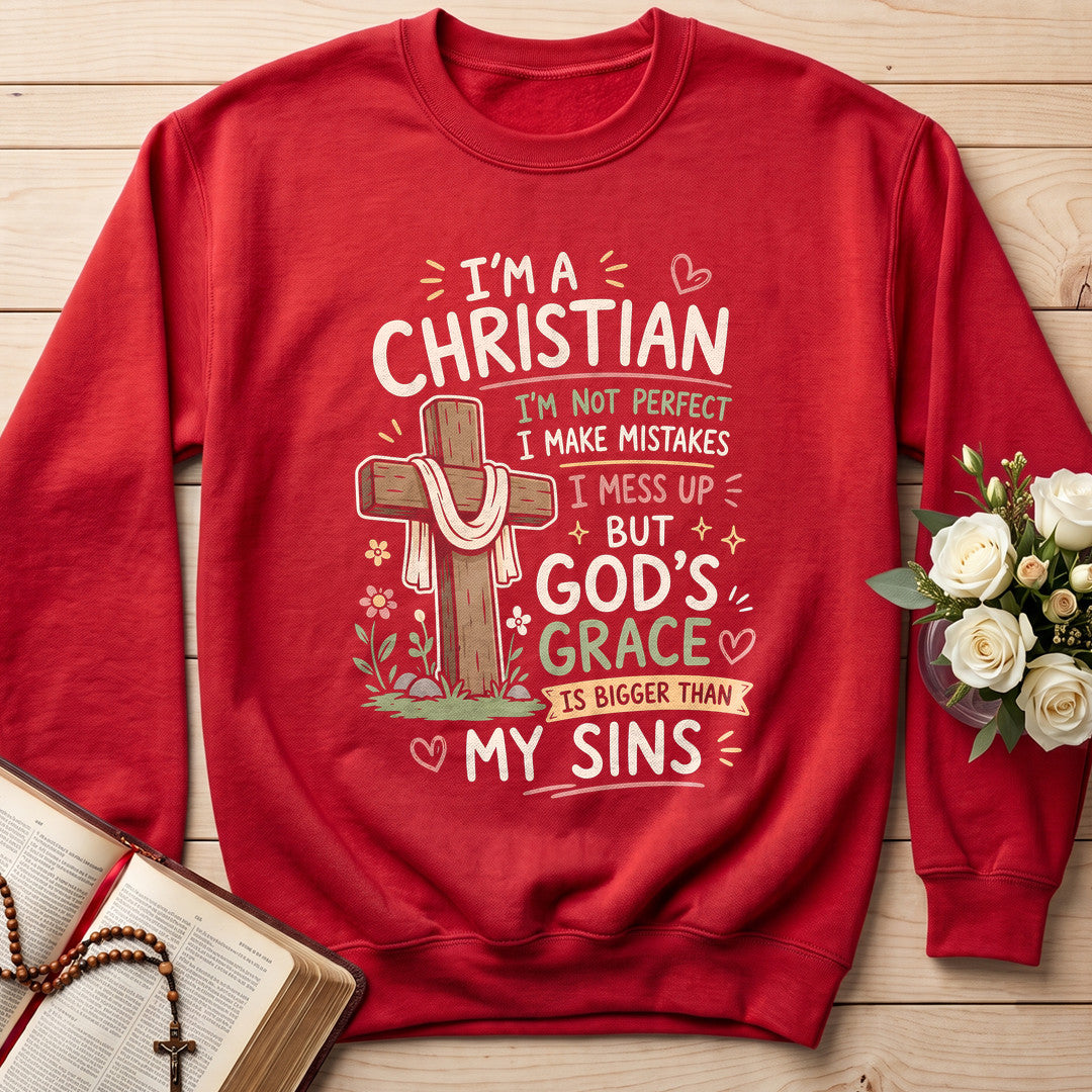 I'm A Christian I'm Not Perfect I Make Mistakes I Mess 01