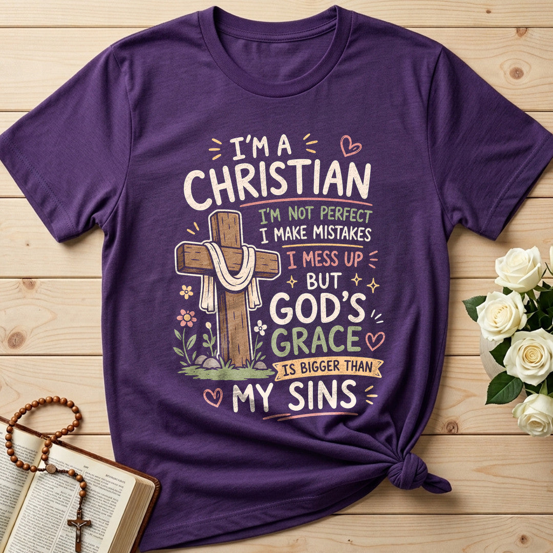I'm A Christian I'm Not Perfect I Make Mistakes I Mess 01