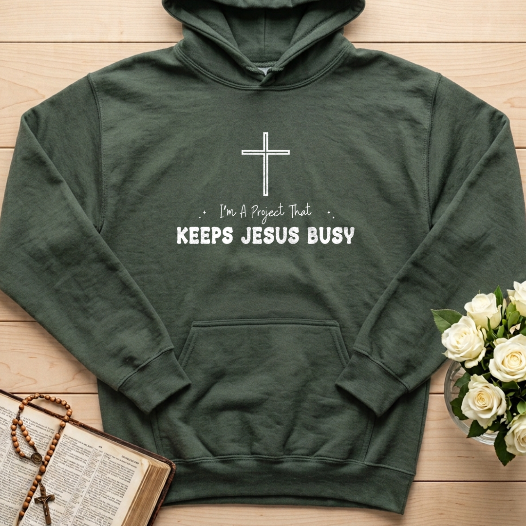 I'm A Project That Keeps Jesus Busy 01