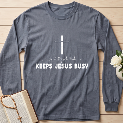 I'm A Project That Keeps Jesus Busy 01