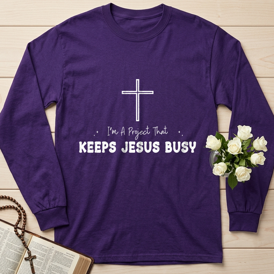 I'm A Project That Keeps Jesus Busy 01