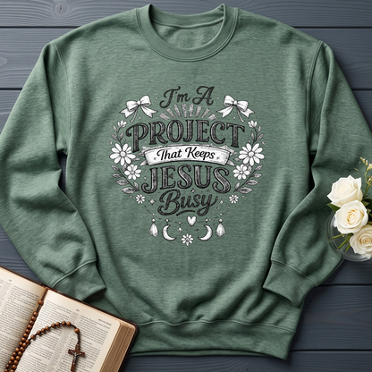 I'm A Project That Keeps Jesus Busy 02