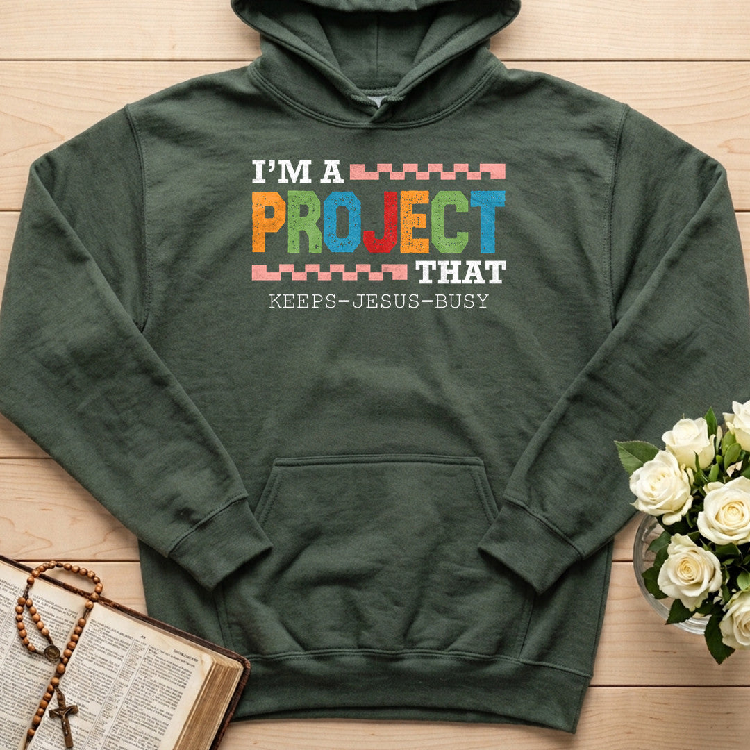 I'm A Project That Keeps Jesus Busy 03