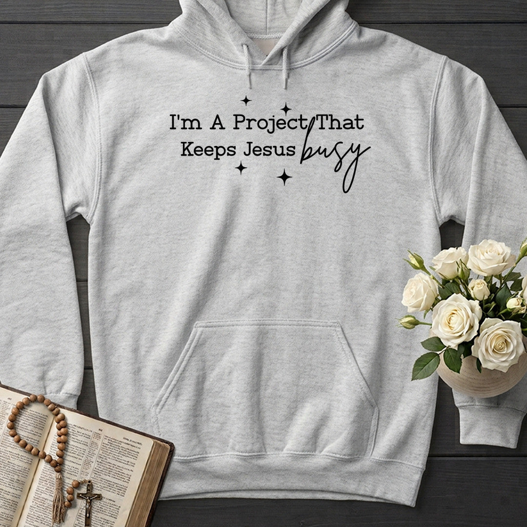 I'm A Project That Keeps Jesus Busy 04