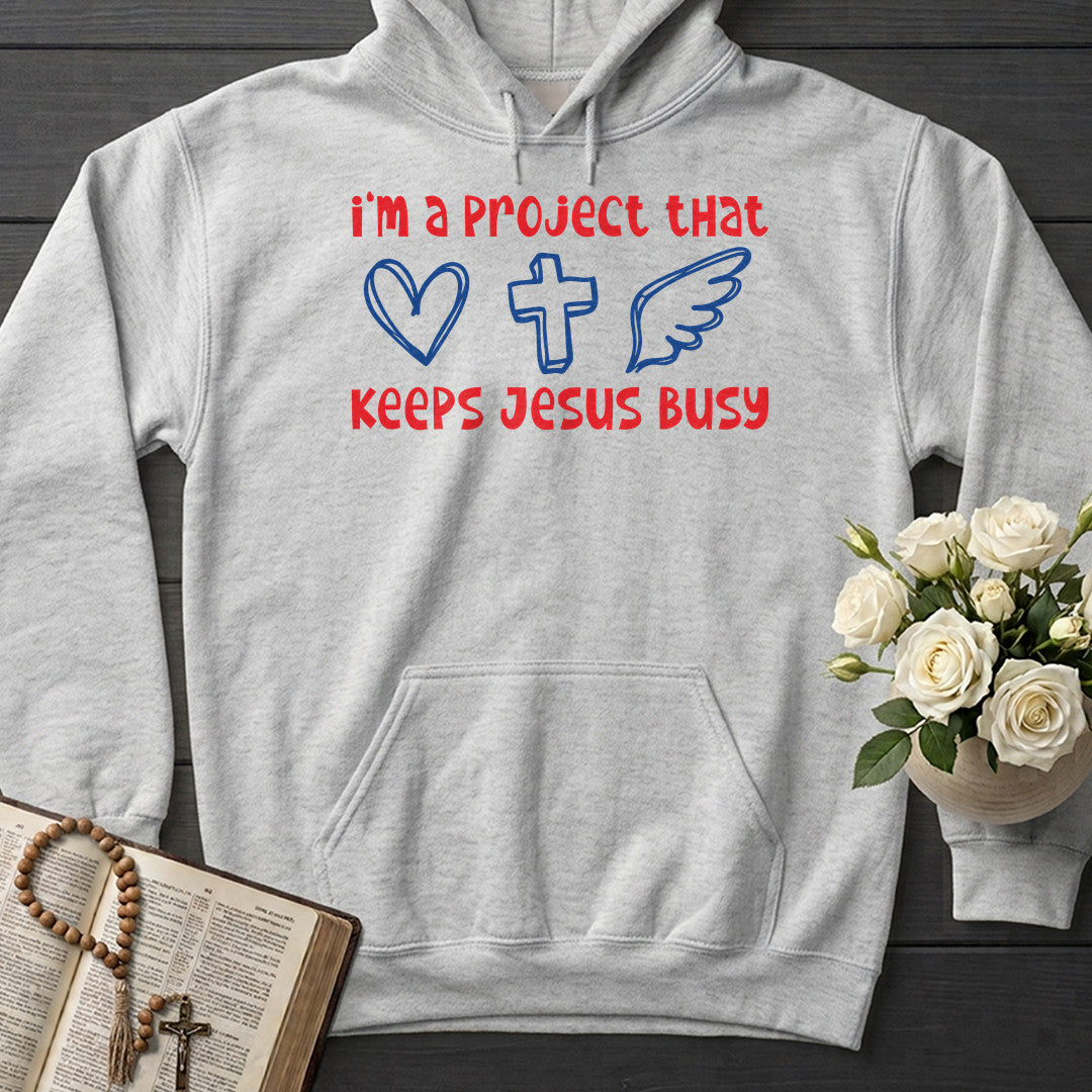 I'm A Project That Keeps Jesus Busy 05