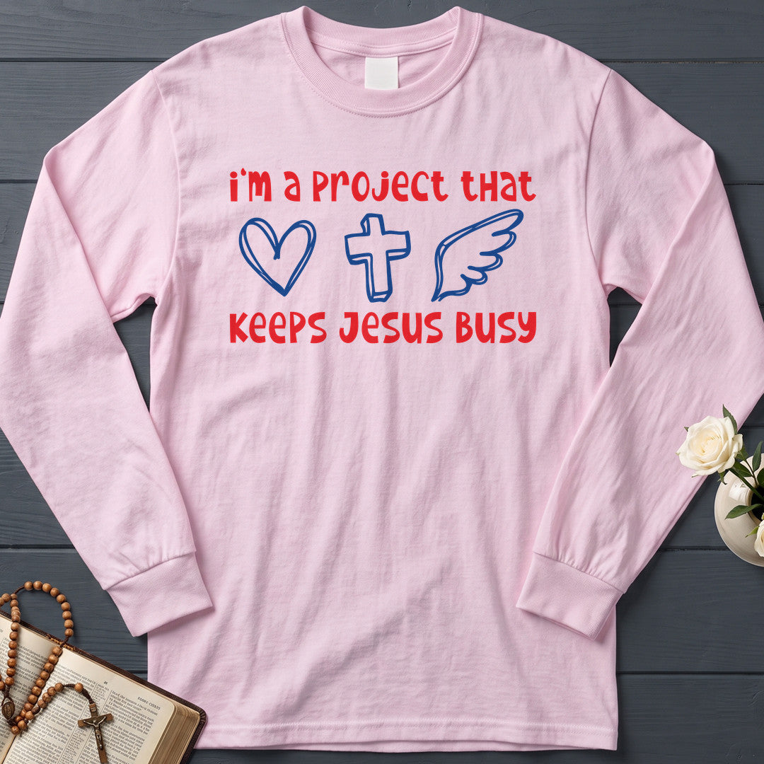 I'm A Project That Keeps Jesus Busy 05