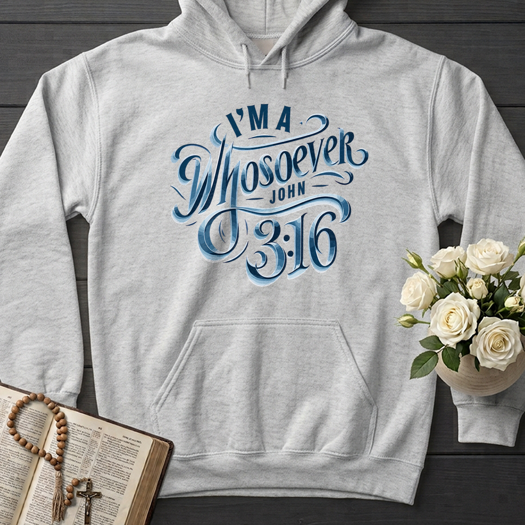 I'm A Whosoever John 3.16 01