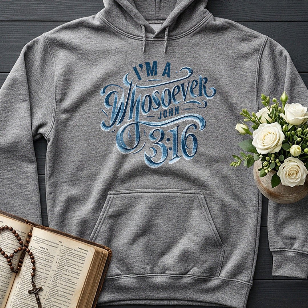 I'm A Whosoever John 3.16 01